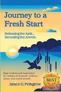 bokomslag Journey to a Fresh Start, 'Releasing the Junk...Revealing the Jewels'