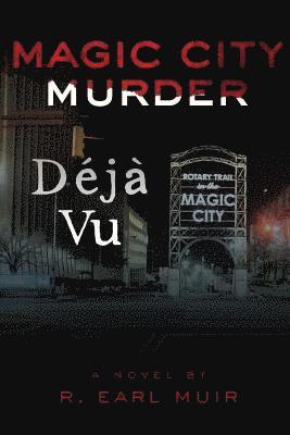 Magic City Deja Vu