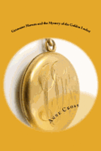 Germaine Moreau and the Mystery of the Golden Locket 1