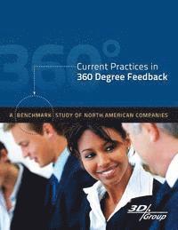 bokomslag Current Practices in 360 Degree Feedback: A Benchmark Study of North American Companies