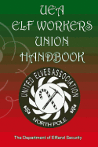bokomslag UEA Elf Workers Union Handbook: Department of Elfand Security