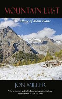 bokomslag Mountain Lust: The Allure of Mont Blanc