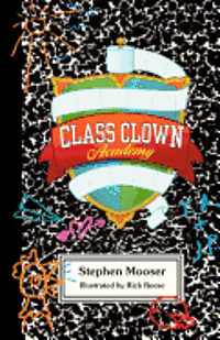Class Clown Academy 1