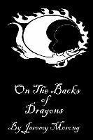 bokomslag On The Backs Of Dragons