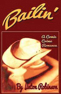Linton Robinson - Bailin', Häftad