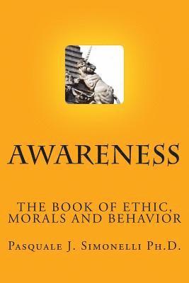 Awareness: The Book of Ethic 1