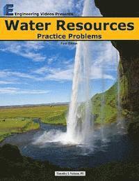 Timothy J. Nelson - Water Resources Practice Problems, Häftad