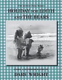 bokomslag Holiday For Edith And The Bears