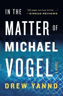 bokomslag In the Matter of Michael Vogel