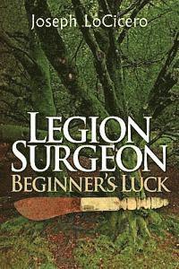 bokomslag Legion Surgeon - Beginner's Luck