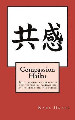 Karl Grass - Compassion Haiku, Häftad