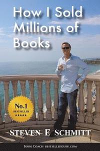 bokomslag How I Sold Millions of Books