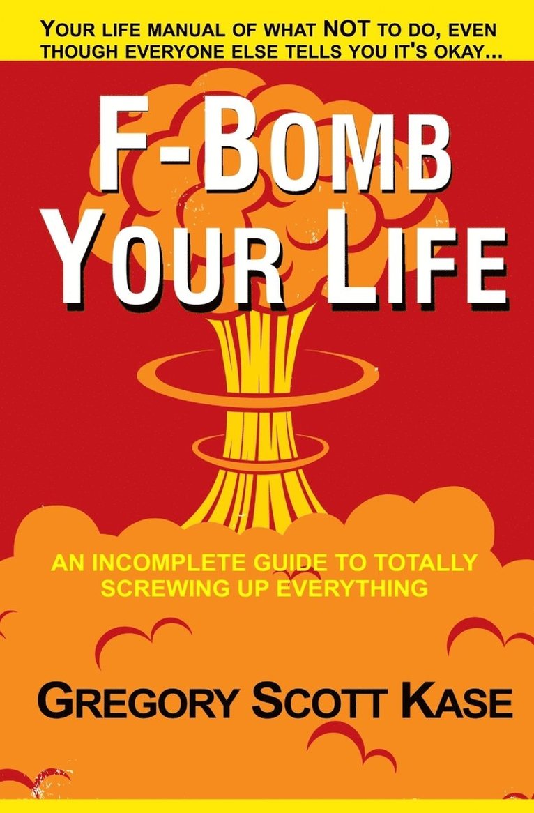 F-Bomb Your Life 1