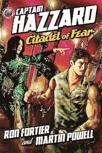 Martin Powell, Ron Fortier - Captain Hazzard: Citadel of Fear, Häftad