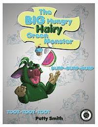 bokomslag The Big Hungry Hairy Green Monster