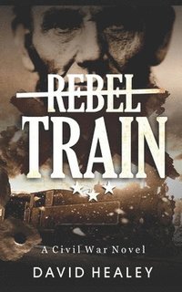 bokomslag Rebel Train