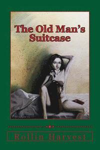 bokomslag The Old Man's Suitcase