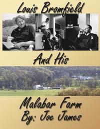 bokomslag Louis Bromfield and His Malabar Farm