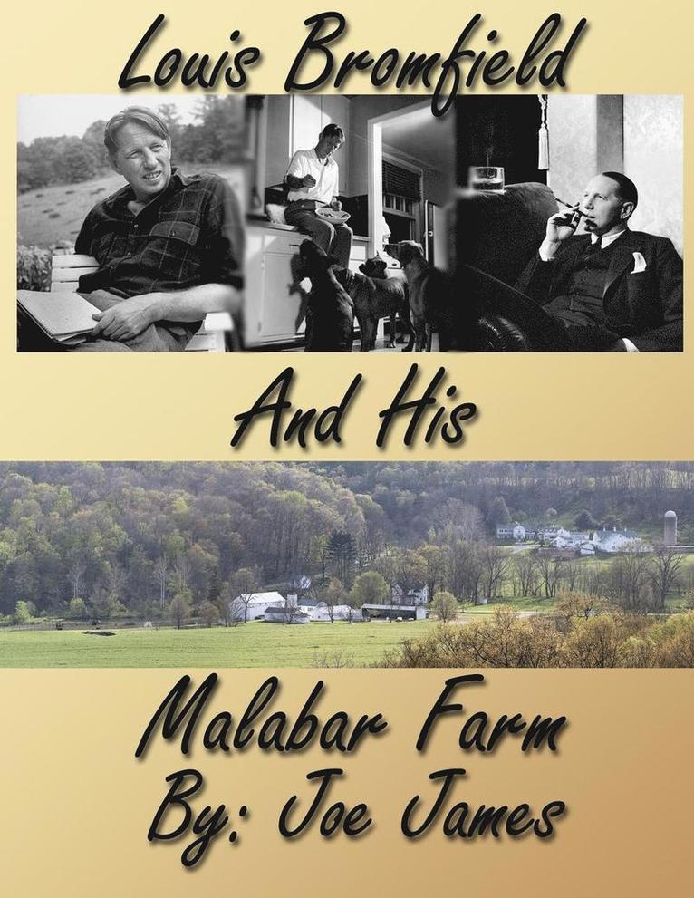 Louis Bromfield and His Malabar Farm 1