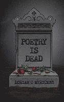 Poetry Is Dead 1