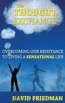 David Friedman - Thought Exchange, Inbunden