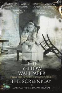 bokomslag The Yellow Wallpaper The Screenplay