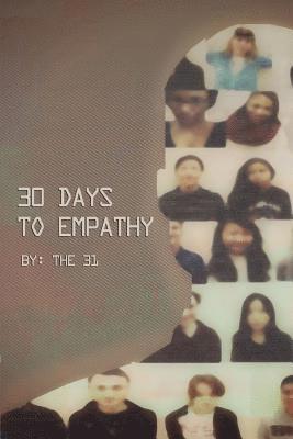 Jay C. Rehak, The 31 - 30 Days to Empathy, Häftad