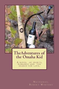 bokomslag The Adventures of the Omaha Kid