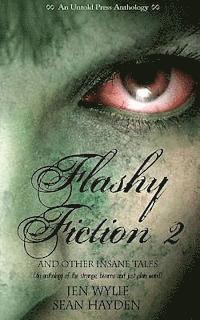 bokomslag Flashy Fiction and Other Insane Tales 2