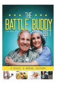 bokomslag The Battle Buddy Diet: Life-Style Battle Plan for Couples