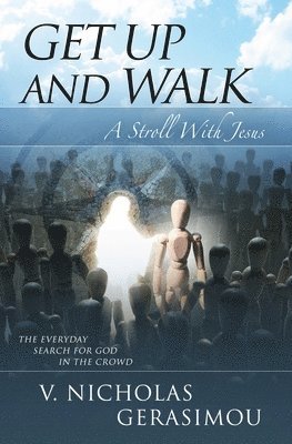 bokomslag Get up and Walk: A Stroll With Jesus