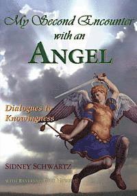 bokomslag My Second Encounter with an Angel: Dialogues to Knowingness