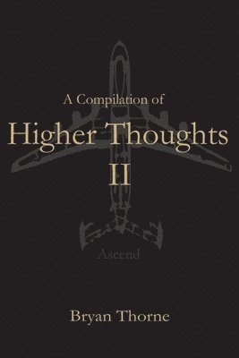 A Compilation Of Higher Thoughts 1