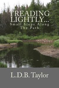bokomslag Treading Lightly...: Small Steps Along The Path