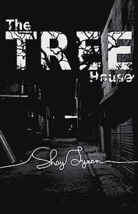 Shay Lynam - The Tree House, Häftad