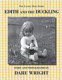 Dare Wright - Edith And The Duckling, Häftad