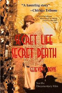 bokomslag Secret Life, Secret Death: Going Down in Flames in Bootlegging & Prostitution in Capone's Chicago & Wisconsin
