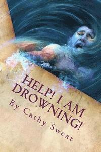 Help! I am Drowning!: Recovery and Restoration 1