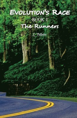 Evolution's Race Book I The Runners 1