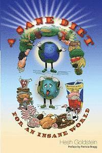 bokomslag A Sane Diet for An Insane World