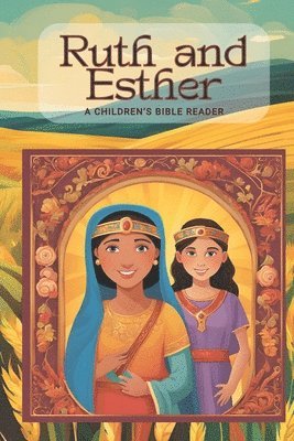 Ruth and Esther 1