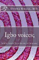 bokomslag Igbo voices; hidden wisdom from the ancient language.: Igbo Voices