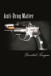 bokomslag Anti-Drug Matter
