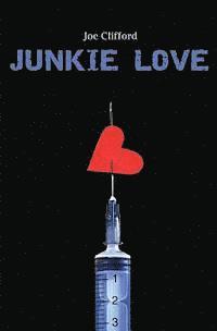 bokomslag Junkie Love