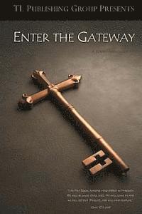 Alice Saunders, Rebecca Wright - Enter the Gateway, Häftad