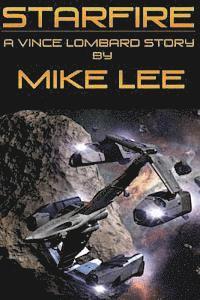StarFire: A Vince Lombard Story