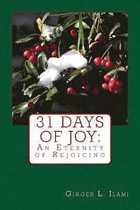 bokomslag 31 Days of Joy: An Eternity of Rejoicing