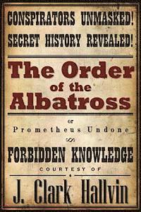 bokomslag The Order of the Albatross: Prometheus Undone
