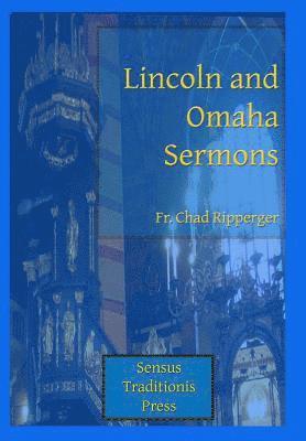 bokomslag Lincoln and Omaha Sermons