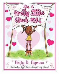 bokomslag I'm a Pretty Little Black Girl! Volume 1